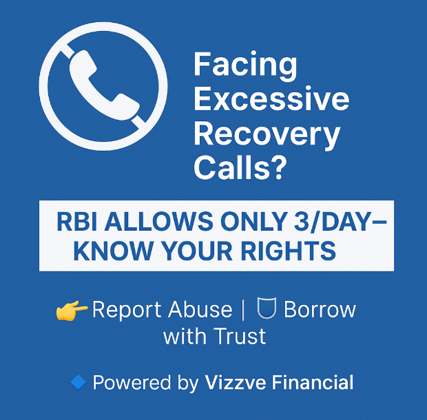 📵 RBI’s 3-Call Recovery Rule: What Every Borrower Must Know in 2025